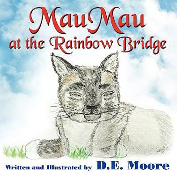 Paperback MauMau at the Rainbow Bridge Book
