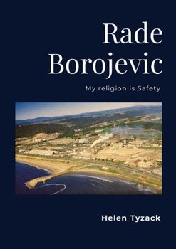 Paperback Rade Borojevic: My religion is safety Book