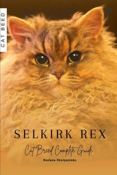 Paperback Selkirk Rex: Cat Breed Complete Guide Book
