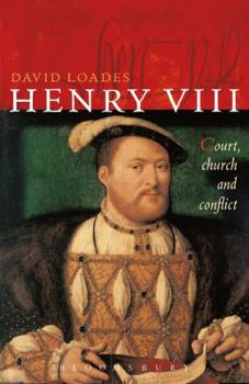 Paperback Henry VIII: Court, Church and Conflict Book