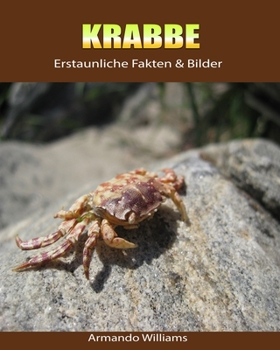 Paperback Krabbe: Erstaunliche Fakten & Bilder [German] Book