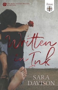 Written in Ink - Book #2 of the Rose Tattoo Trilogy