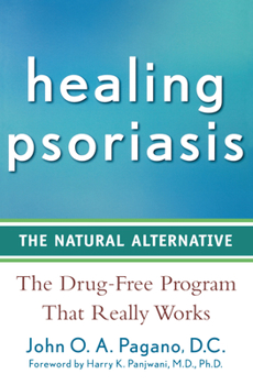 Paperback Healing Psoriasis: The Natural Alternative Book