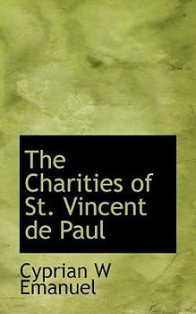The Charities of St Vincent de Paul