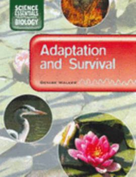 Hardcover Adaption and Survival (Science Essentials - Biology) Book