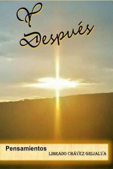 Paperback Y Despues: Pensamientos [Spanish] Book