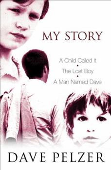 Hardcover My Story : A Child Called It', 'the Lost Boy', 'a Man Named Dave Book