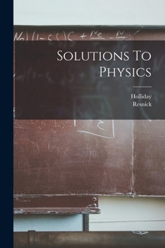 Solutions To Physics