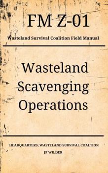 Paperback Wasteland Scavenging Operations: A Zombie Apocalypse Field Manual Book