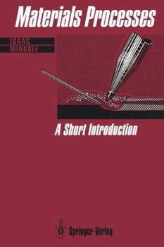 Paperback Materials Processes: A Short Introduction Book