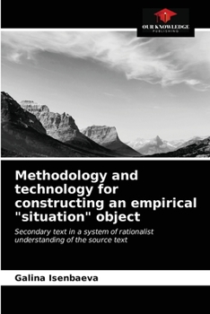 Paperback Methodology and technology for constructing an empirical "situation" object Book