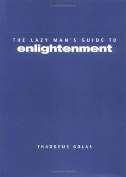 Hardcover Lazy Man's Guide to Enlightenment Book