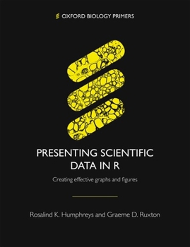 Paperback Presenting Scientific Data in R Book