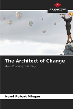 The Architect of Change