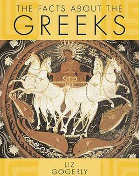 Facts About the Greeks (Facts About)