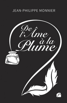 Paperback De l'âme à la plume [French] Book