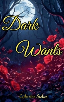 Paperback Dark Wants Book