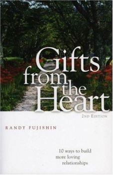 Paperback Gifts from the Heart: 10 Ways to Build More Loving Relationships Book