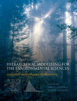 Paperback Hierarchical Modelling for the Environmental Sciences: Statistical Methods and Applications Book