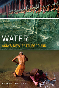 Hardcover Water: Asia's New Battleground Book