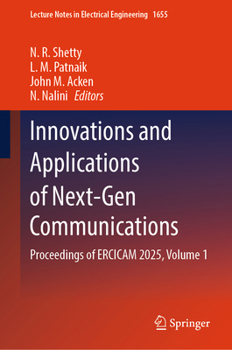 Hardcover Innovations and Applications of Next-Gen Communications: Proceedings of Ercicam 2025, Volume 1 Book