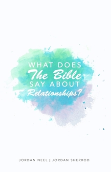 Paperback What does The Bible say about Relationships? Book