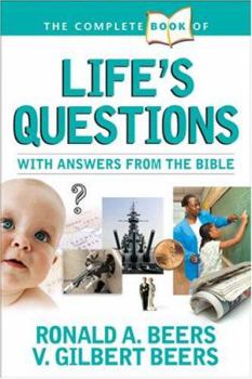 Paperback The Complete Book of Life's Questions: With Answers from the Bible Book