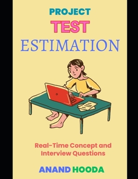 Paperback Test Estimation: Software Test Estimation Interview Questions and Answers Book