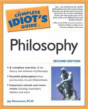 Paperback The Complete Idiot's Guide to Philosophy Book