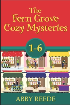 The Fern Grove Cozy Mystery Series: Books 1-6 - Book  of the Fern Grove