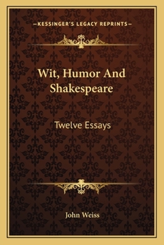 Paperback Wit, Humor And Shakespeare: Twelve Essays Book