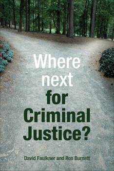 Paperback Where Next for Criminal Justice? Book