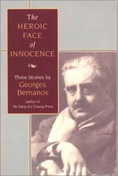 Paperback The Heroic Face of Innocence: Three Stories Book