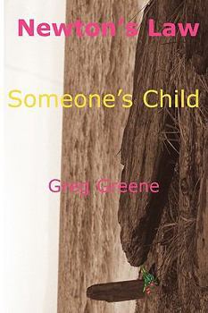 Paperback Newton's Law - Someone's Child Book