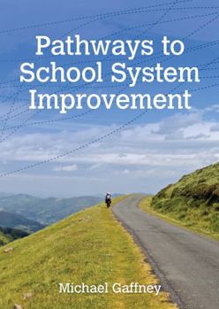 Paperback Pathways to School System Improvement Book