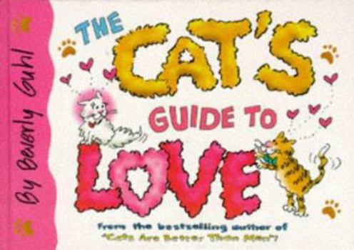 Paperback The Cat's Guide to Love Book
