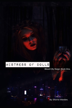 Paperback Mistress of Dolls: Blood City Reign Book
