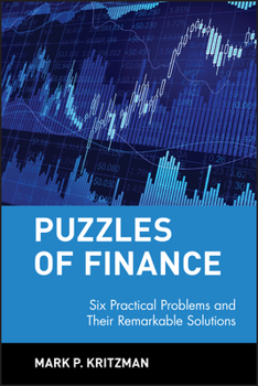 Hardcover Puzzles of Finance: Six Practical Problems and Their Remarkable Solutions Book