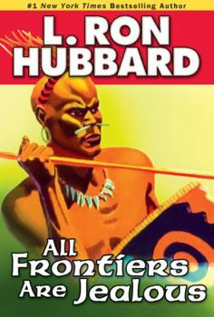 Paperback All Frontiers Are Jealous Book