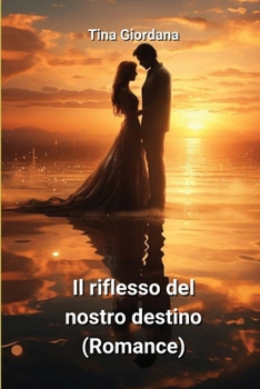 Paperback Il riflesso del nostro destino (Romance) [Italian] Book