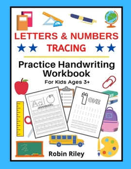 Paperback Letters & Numbers Tracing: Practice Handwriting Workbook For Kids Ages 3+ Book
