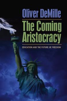 Paperback The Coming Aristocracy Book