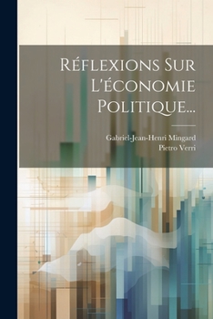 Paperback Réflexions Sur L'économie Politique... [French] Book