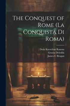 Paperback The Conquest of Rome (La Conquista di Roma) Book