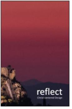 Paperback Reflect: Christ-centered Design Book