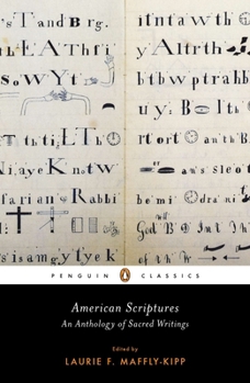 Paperback American Scriptures: An Anthology of Sacred Writings Book