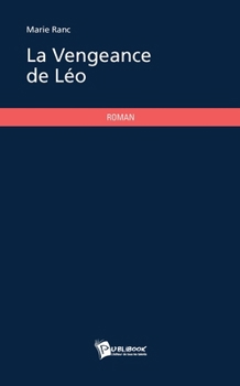 Paperback La Vengeance de Léo [French] Book