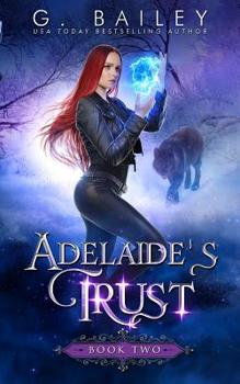 Paperback Adelaide's Trust: An Paranormal Reverse Harem Novel Book