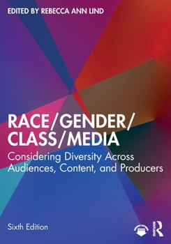 Paperback Race/Gender/Class/Media: Considering Diversity Across Audiences, Content, and Producers Book