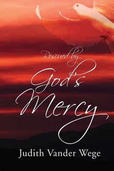 Paperback Rescued by God's Mercy [Large Print] Book